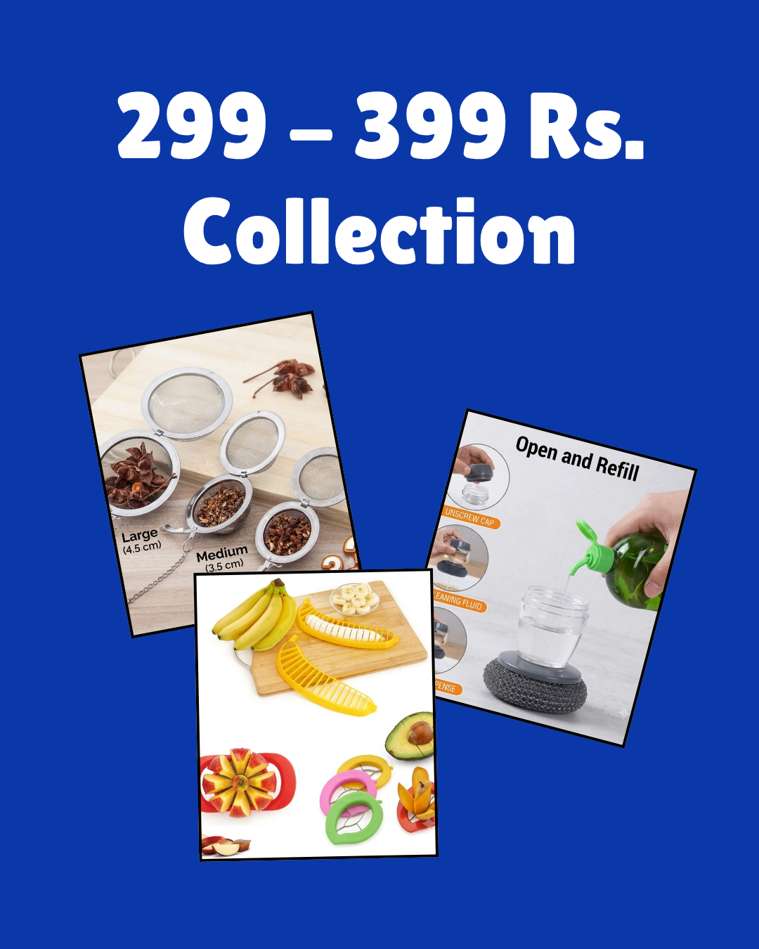 299 - 399 Rs. Collection